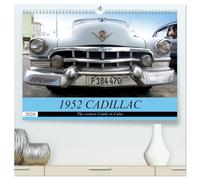 1952 CADILLAC (High Quality Premium Wall Calendar 2026 DIN A2 landscape),CALVENDO 12 Month Wall Calendar: The coolest Caddy in Cuba