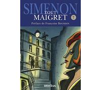 1956-1961: Maigret s'amuse ; Maigret voyage ; Les Scrupules de Maigret ; Maigret et les témoins récalcitrants ; Une confidence de Maigret ; Maigret ... ; Maigret et le voleur paresseux etc.: 7