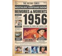 1956 Memories and Moments - Happy Birthday To You: The Retro Times Bringing Yesterday Back to Life - Gift idea for birthdays and anniversaries For Grandparents, Parents, Friends, and Loved ones