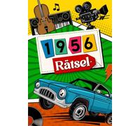 1956 Rätsel Mix für Geburtstag : Rätselbuch mit Kreuzworträtsel, Sudoku, Wortsuchrätsel und vielem mehr