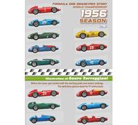 1956 Season Formula One Grand Prix Story World Championship: Relive the races, get excited with the starting grid cars teams rankings. The definitive picture book for F1 enthusiast