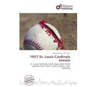 1957 St. Louis Cardinals season: St. Louis Cardinals, Hank Sauer, Bob Smith (pitcher born 1931), Jackie Collum, Tom Poholsky