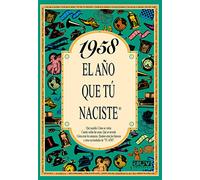 1958 EL AÑO QUE TÚ NACISTE - Regalo de cumpleaños ideal para quienes cumplen 68 años en 2026