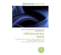 1958 Formula One season: Formula One, Argentine Grand Prix, Monaco Grand Prix, Dutch Grand Prix, Indianapolis 500, French Grand Prix, British Grand Prix, German Grand Prix