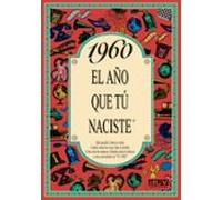 1960 El Año Que Tu Naciste