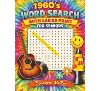 1960’s Retro Word Search LARGE print for Seniors Book 3: 1960’s Retro Word Search Large Print for Seniors Book 3,1960’s Word Search,Brain Boosting ... Nostalgia (Retro 1950’s Word Search Book 2)