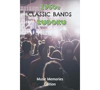 1960s Classic Bands Sudoku: Music Memories Edition
