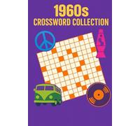 1960s Crossword Collection: 60 Retro Word Challenges | Music, History & Pop Culture of the Sixties