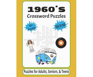 1960S CROSSWORD PUZZLE BOOK: 1960s Word Search Puzzles with Easy-to-Read Print About 60's Music, Fashion, and Pop Culture! | Gifts for Adults, ... Words | 8.5 X 11, 120 PAGES | 50+ Puzzles