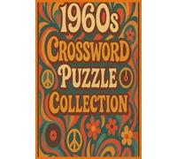 1960s Crossword: Puzzle Book | 6 x 9, 60 pages | 30 puzzles