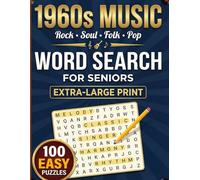 1960s Music Word Search for Seniors: Extra-Large Print Puzzles with Classic Songs, Singers, and Bands: 100 Easy Extra-Large Print Puzzles with Classic ... and Bands (Golden Age Word Search Series)