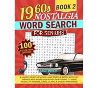 1960s Nostalgia Word Search For Seniors: A Large Print Puzzle Book with 100 Themed 1960s Word Searches