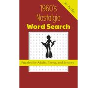 1960s Nostalgia Word Search Puzzle Book: Word Searches with Easy to Read Print About 1960's Nostalgia, Pop Culture, Retro Style, and more | 50+ ... Gift for Vacations, Holidays, and Free Times