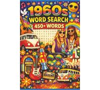 1960s Word Search: Puzzle book with 450+ words and terms related to the 1960s!