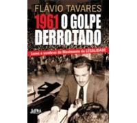 1961 - O Golpe Do Derrotado (ebook)