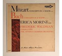 1962 Mozart Concerto in A Major (K.219) Bach: Concerto in E Major (BWV 1042) Erica Morini Violin : Frederic Waldman Aeterna Chamber Orchestra : Decca Gold Label DL 10053 : Comes with a CD Transfer