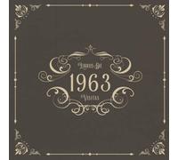 1963 Libros de Visitas: Libros de visitas para fiestas de cumpleaños de estilo vintage para que la familia y los amigos inserten saludos y mensajes | 100 páginas