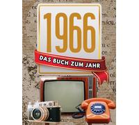 1966 - Das Buch zum Jahr: Jahrgang-Geschenk zum Geburtstag für Mann & Frau