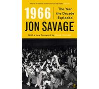 1966: The Year the Decade Exploded
