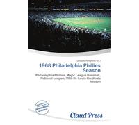 1968 Philadelphia Phillies Season: Philadelphia Phillies, Major League Baseball, National League, 1968 St. Louis Cardinals season