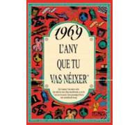 1969 L Any Que Tu Vas Neixer