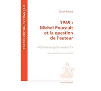 1969 : Michel Foucault et la question de l'auteur: "Qu'est-ce qu'un auteur ?"