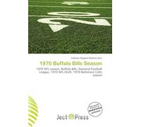 1970 Buffalo Bills Season: 1970 NFL season, Buffalo Bills, National Football League, 1970 NFL Draft, 1970 Baltimore Colts season
