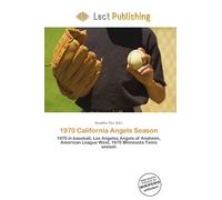 1970 California Angels Season: 1970 in baseball, Los Angeles Angels of Anaheim, American League West, 1970 Minnesota Twins season