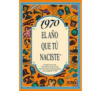 1970 EL AÑO QUE TÚ NACISTE - Regalo de cumpleaños ideal para quienes cumplen 56 años en 2026