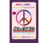 1970's & 1980's Crossword Puzzle Book: Crossword puzzles with easy-to-read print about 1970's, 1980's and more/ 6x9 inches, 60 pages/20+ Puzzles... Gifts for Vacations, Holidays and Relaxation