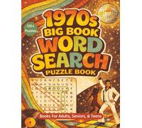 1970s Big Book Word Search Puzzle Book: Word Search with Easy-to-Read Print about the 1970s, Music, Cars and More | 8.5x11 inches, 187 pages | 120+ ... Gift for Vacations, Holidays and Free Times.