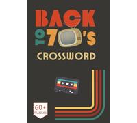 1970's crossword puzzle book: 1970s Nostalgia Crossword Book: 60+ Themed Puzzles
