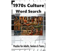 1970s Culture Word Search Puzzle: Word Searches About 1970s Culture, Movies, Cartoons, and more! | 6x9 inches, 110 Pages | 50+ Puzzles ... Gift for Vacation, Holidays, and Free Times