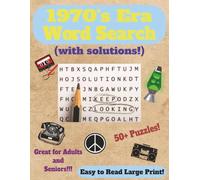 1970's Era Word Search (with solutions): Great for Adults and Seniors / 50+ Puzzles / Easy to Read Large Print