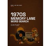 1970s Memory Lane Word Search: 120 Large Print Puzzles for Adults and Seniors