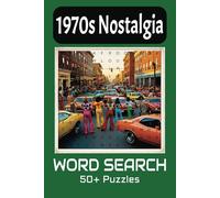 1970s Nostalgia Word Search Puzzle Book: Word Search with Easy to Read Print and a 1970s Theme for Adults and Seniors | 6x9 inches, 110 pages | 50+ ... for Vacations, Holidays and Free Times