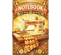 1970s Vintage Sewing Machine Notebook Boho Retro Sewing Journal for Projects, Patterns & Creative Notes