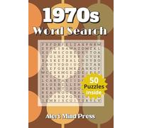 1970s Word Search: 50 Word Searches about Seventies nostalgic, Disco, | 6x9 inches,106 pages |50 Puzzles.. Gift For Vacations, Holidays and Free Times (Decades Word Search)