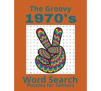 1970s word search book for Seniors: Large Print Puzzles with 55 Relaxing Word Searches Inspired by the Seventies