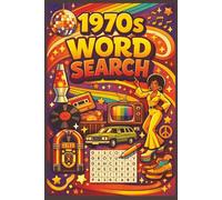1970s Word Search for Seniors: Large Print Puzzles Featuring Classic Music, Cars, Food & Everyday Life (50 Puzzles) - Gift for Vacations, Holidays, ... (Timeless Memories Word Search Series)