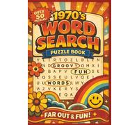 1970's Word Search Puzzle Book:: Large Print Edition: 50+ Groovy Puzzles Featuring Music, Movies, TV, Fads, Slang, and Pop Culture from the 1970's