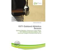 1971 Oakland Athletics Season: Oakland Athletics, American League West, 1971 Baltimore Orioles season, 1971 American League Championship Series