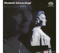 シュヴァルツコップ 1972年 日本リサイタル (Elisabeth Schwarzkopf Recital in Japan 1972) [非圧縮SACDシングルレイヤー]