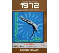 1972, The Longest Year in History, Volume 2 (The Longest Year Trilogy)