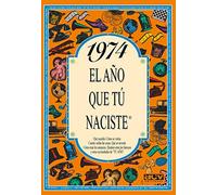 1974 EL AÑO QUE TÚ NACISTE - Regalo de cumpleaños ideal para quienes cumplen 52 años en 2026