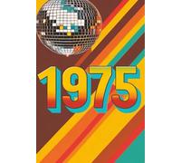 1975 Journal -Bold 70s Retro Vibes: Makes a Great Gift for Birthdays, Holidays, Generation X Blank Lined Notebook 6x9" 110 Pages