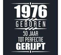 1976 Geboren 50 Jaar Tot Perfectie Gerijpt: Sarah 50e verjaardag Gastenboek | 50 jaar Gastenboek | Cadeau 50 jaar Abraham | 50 jaar verjaardag Gastenboek Goud Zwart - 60 beschrijfbare pagina's