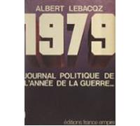 1979 Journal Politique De Lannée De La Guerre... (ebook)