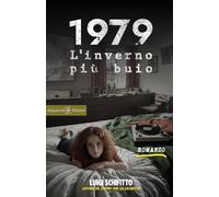 1979. L'inverno più buio (I gialli Gilgamesh Edizioni)