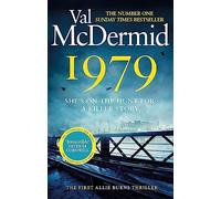 1979: The unmissable first thriller in an electrifying, brand-new series from the No.1 bestseller (Allie Burns)